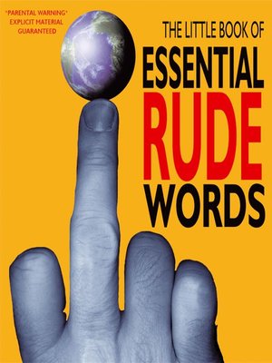 cover image of The Little Book of Essential Rude Words